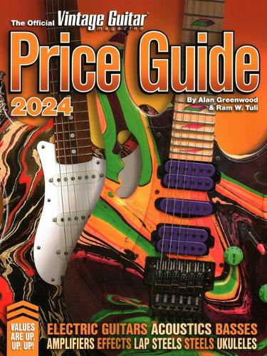 The Official Vintage Guitar Magazine Price Guide 2024 (Official Vintage Guitar Magazine Price Guides