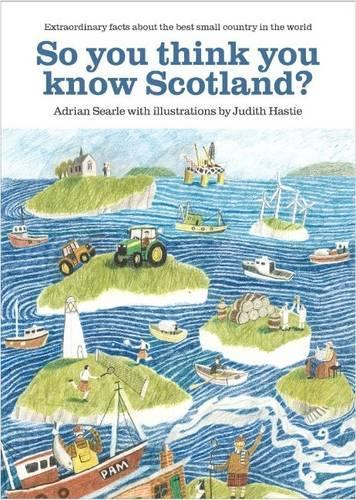 So You Think You Know Scotland?