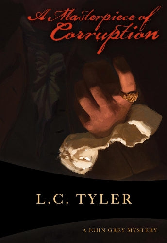 A Masterpiece of Corruption (John Grey, 2