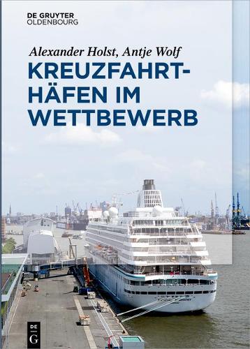 Kreuzfahrthäfen im Wettbewerb (German Edition