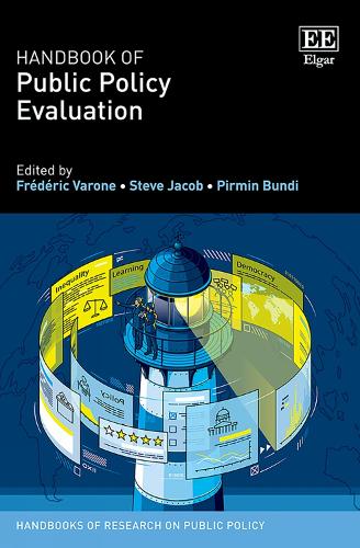 Handbook of Public Policy Evaluation (Handbooks of Research on Public Policy series