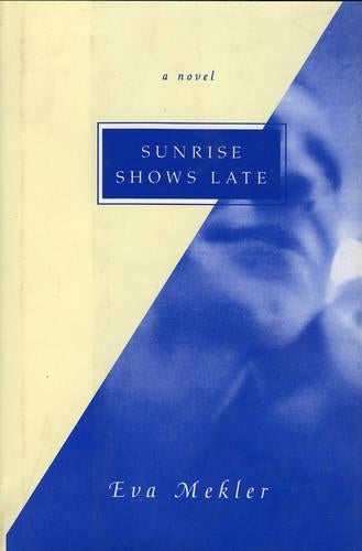 Sunrise Shows Late