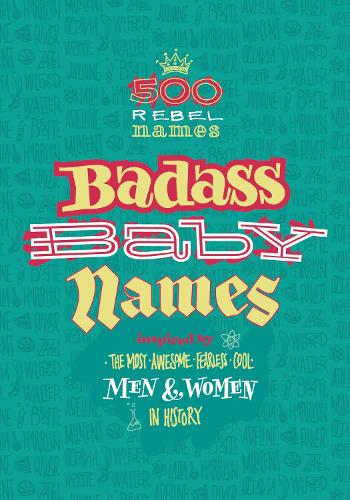 Badass Baby Names