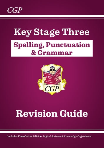 New KS3 Spelling, Punctuation & Grammar Revision Guide (with Online Edition & Quizzes)