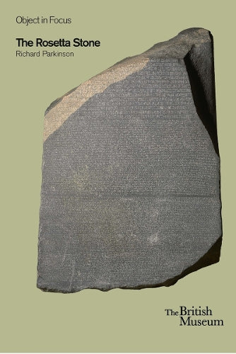 Object in Focus: The Rosetta Stone
