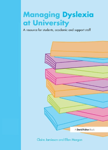 Managing Dyslexia at University