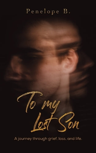 To My Lost Son