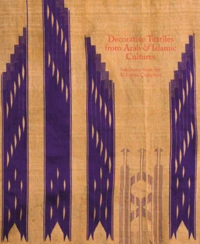 Decorative Textiles from Arab and Islamic Cultures