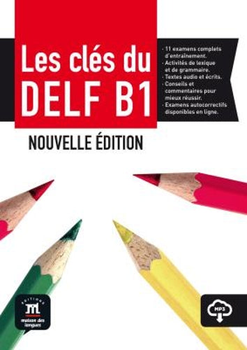 Les clés du DELF B1 Nouvelle édition