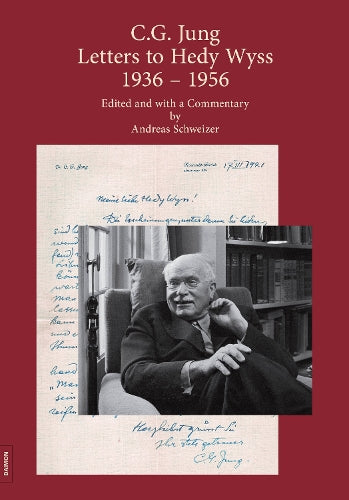 C.G. Jung: Letters to Hedy Wyss (1936 - 1956): 4 (Contributions to Jungian Psychology by the Psychology Club Zurich