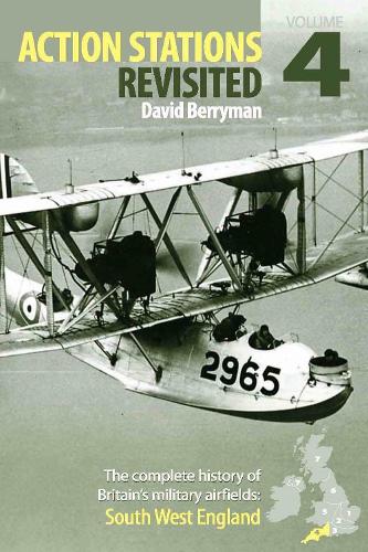 Action Stations Revisited: Volume 4 South West England (Action Stations Revisited, 4