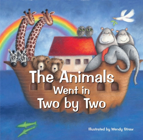 The Animals Went in Two by Two (Favourite Nursery Rhymes) (20 Favourite Nursery Rhymes