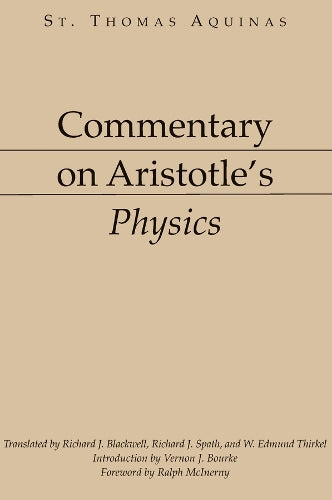 Commentary on Aristotle`s Physics (Aristotelian Commentary S.