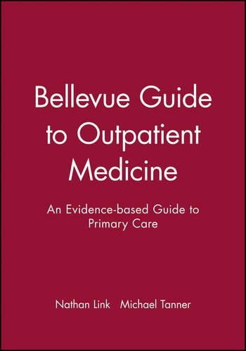 Bellevue Guide to Outpatient Medicine