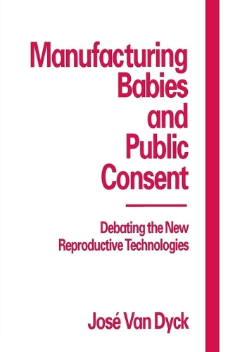 Manufacturing Babies and Public Consent