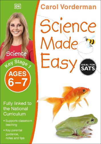 Science Made Easy, Ages 6-7 (Key Stage 1)