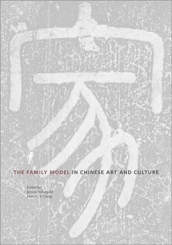 The Family Model in Chinese Art and Culture
