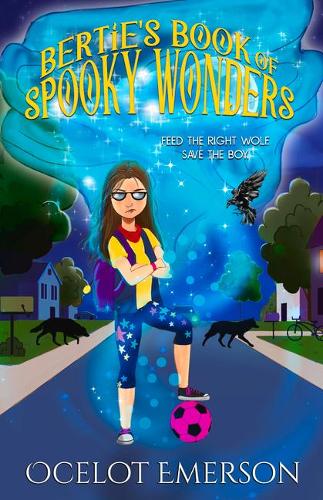 Bertie's Book of Spooky Wonders