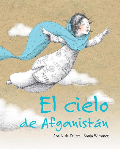 El cielo de Afganistn (The Sky of Afghanistan)