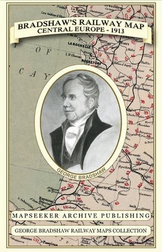 Bradshaw's Railway Map Central Europe 1913 (George Bradshaw Railway Maps Collection