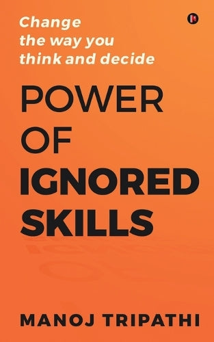Power of Ignored Skills