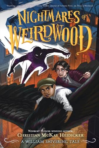 Nightmares of Weirdwood: A William Shivering Tale: 3 (Thieves of Weirdwood