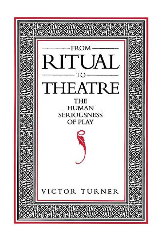 From Ritual to Theatre