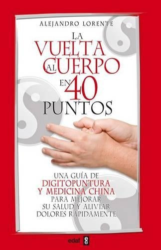 La Vuelta Al Cuerpo En Cuarenta Puntos