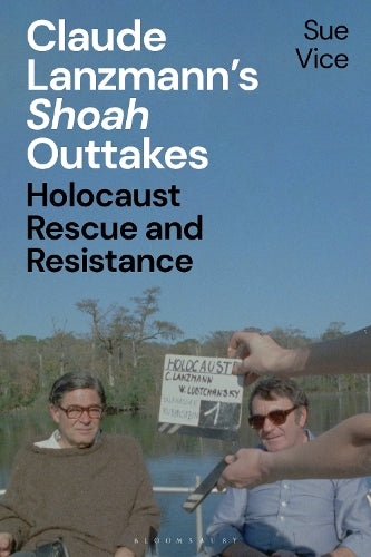 Claude Lanzmann’s 'Shoah' Outtakes