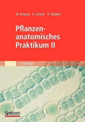 Pflanzenanatomisches Praktikum II