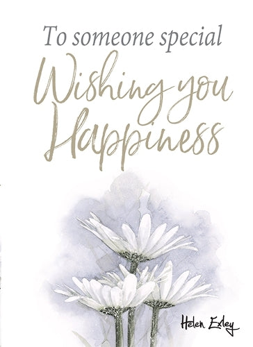 GK Happiness To Someone Special Wishing You