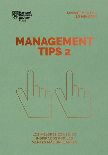 Management Tips 2. Serie Management En 20 Minutos (Management Tips Spanish Edition) (Management en 20 minutos/ Management Tips, 2