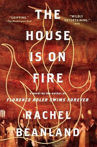 The House Is on Fire