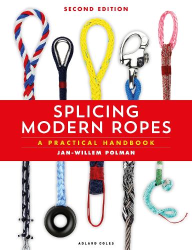 Splicing Modern Ropes 2nd edition