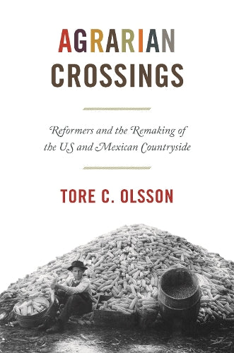 Agrarian Crossings