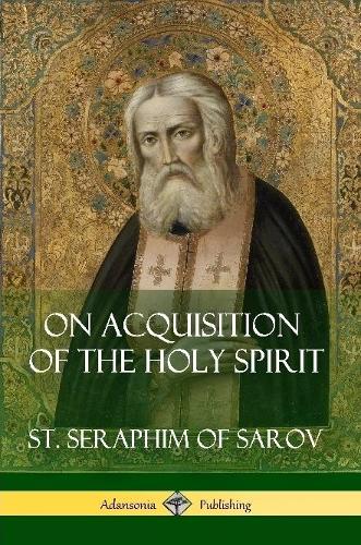 On Acquisition of the Holy Spirit