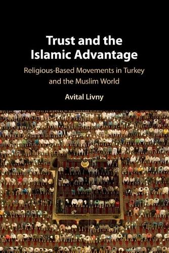 Trust and the Islamic Advantage