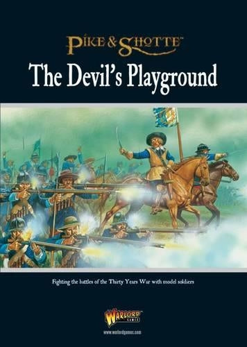 The Devil's Playground - (Thirty Years War)