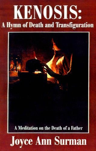 Kenosis: A Hymn of Death and Transfiguration