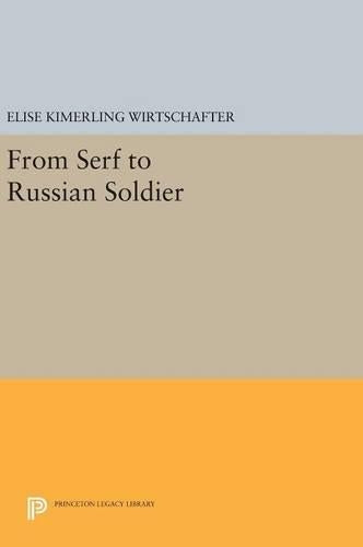 From Serf to Russian Soldier