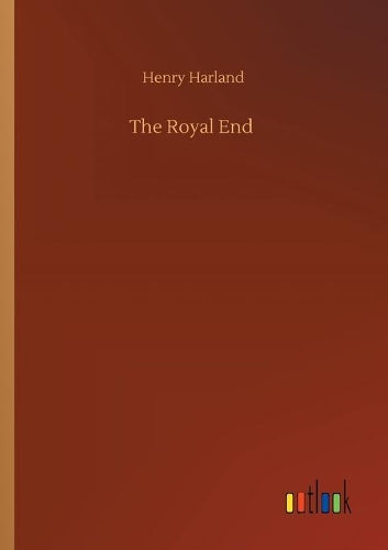 The Royal End