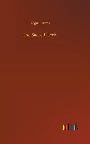 The Sacred Herb