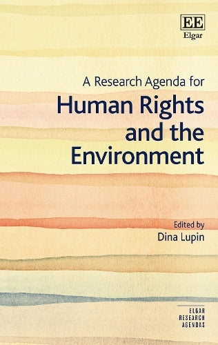 A Research Agenda for Human Rights and the Environment
