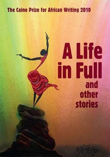The Caine Prize for African Writing 2010
