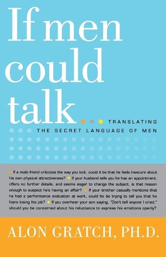 If Men Could Talk...