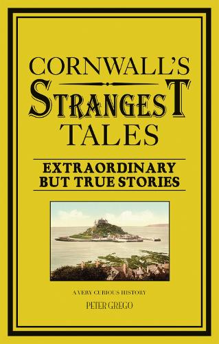 Cornwall's Strangest Tales