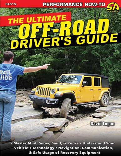 The Ultimate Off-Road Driver’s Guide