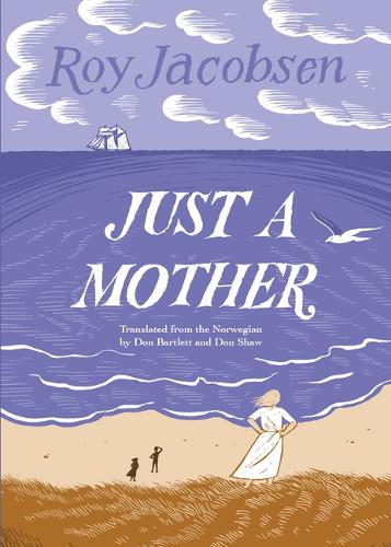 Just a Mother (The Barrøy Chronicles, 4