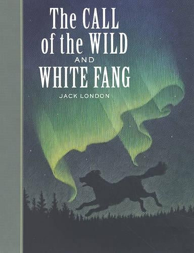 The Call of the Wild and White Fang