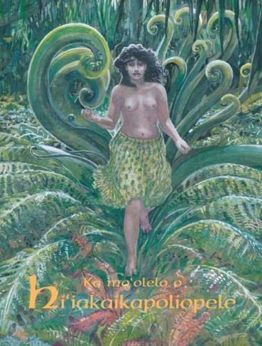 Ka Mo‘olelo O Hi‘iakaikapoliopele